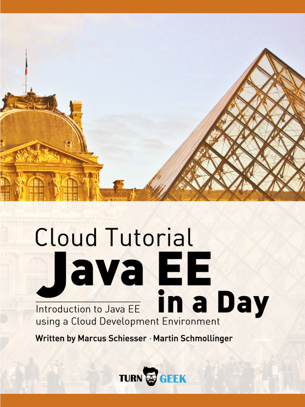 Cloud Tutorial - Java EE in a Day